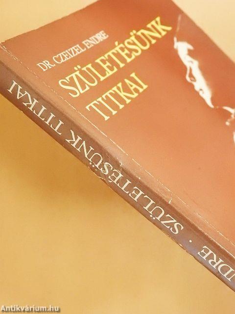 Születésünk titkai