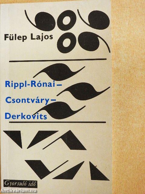 Rippl-Rónai-Csontváry-Derkovits