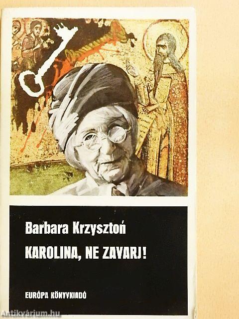 Karolina, ne zavarj!