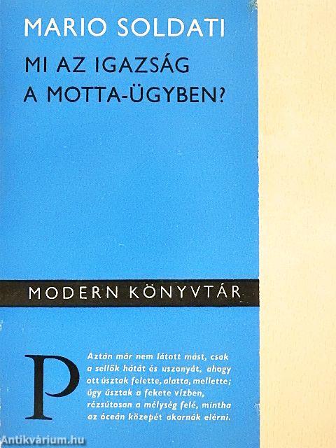 Mi az igazság a Motta-ügyben?