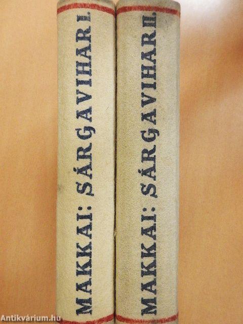 Sárga vihar I-II.