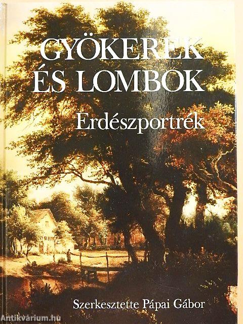 Gyökerek és lombok 2.