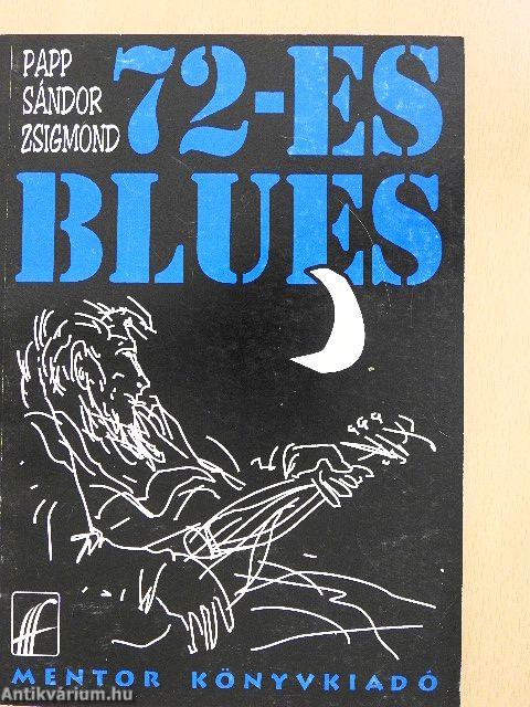 72-es blues