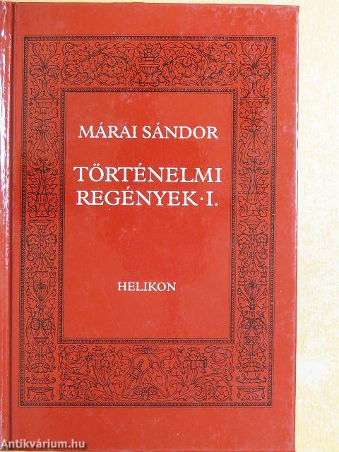 Történelmi regények I.
