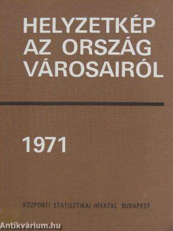 Helyzetkép az ország városairól 1971