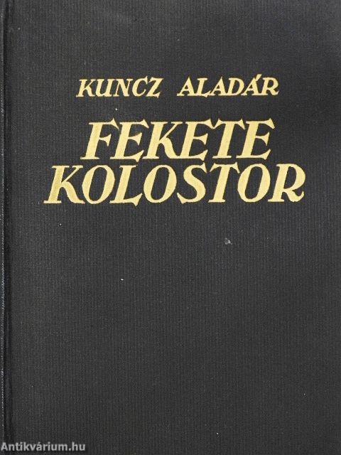 Fekete kolostor I-II.
