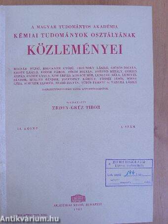 A Magyar Tudományos Akadémia Kémiai Tudományok Osztályának Közleményei 1962-1963/1-4.