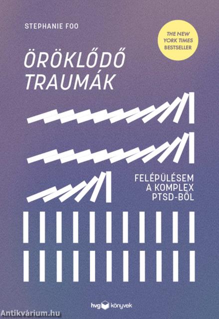 Öröklődő traumák - Felépülésem a komplex PTSD-ből