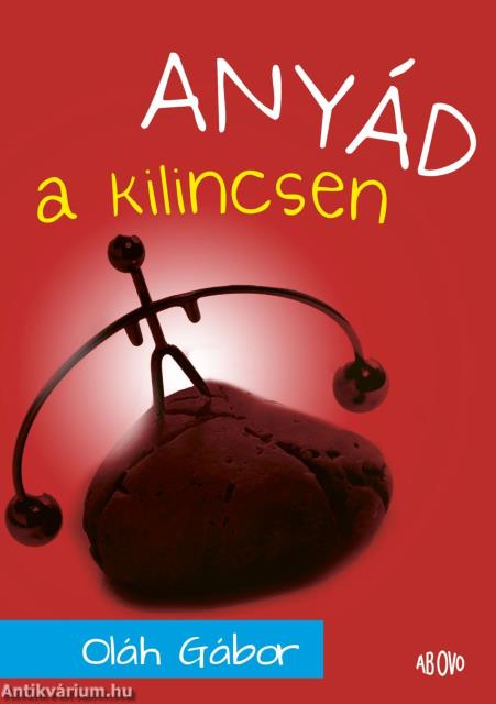 Anyád a kilincsen