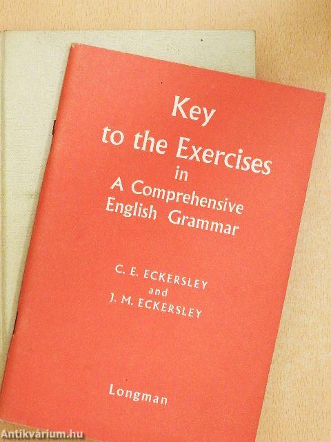 A Comprehensive English Grammar for foreign students/Key to the Exercises