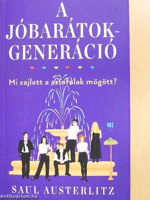 A Jóbarátok-generáció