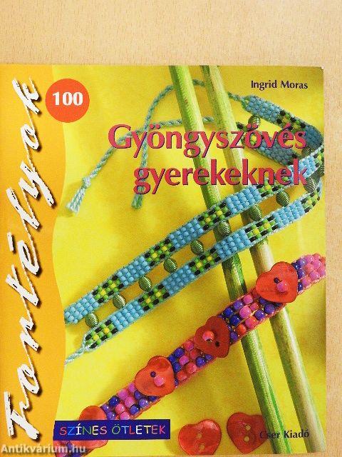Gyöngyszövés gyerekeknek