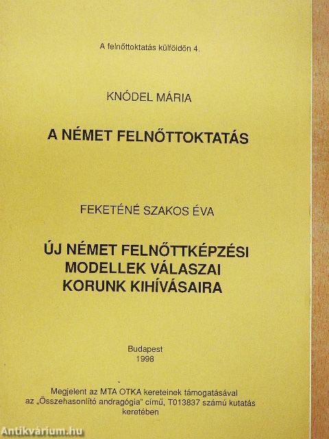 A Német felnőttoktatás/Új Német felnőttképzési modellek válaszai korunk kihívásaira
