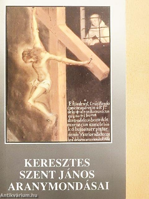 Keresztes Szent János aranymondásai