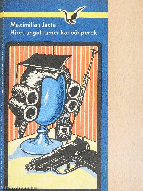 Híres angol-amerikai bűnperek