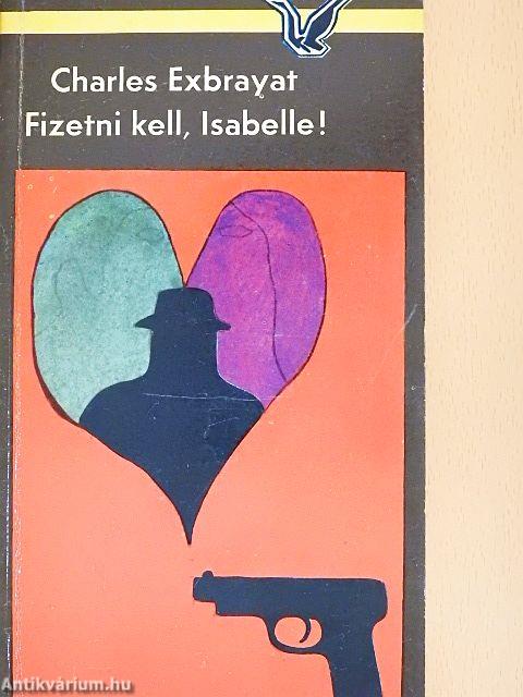 Fizetni kell, Isabelle!