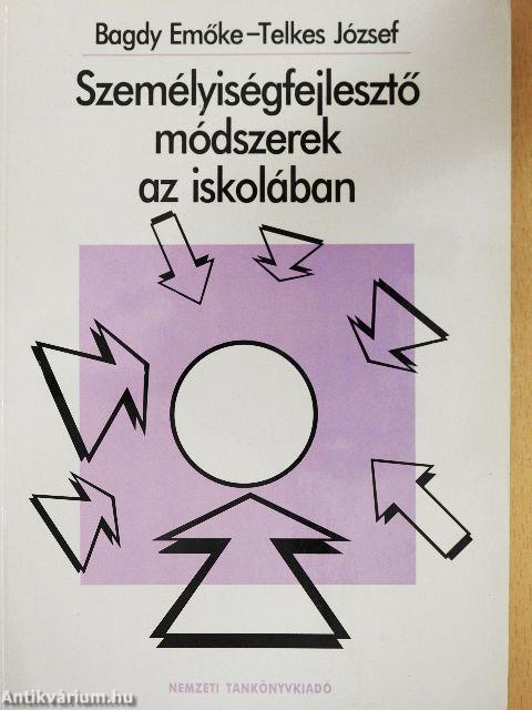 Személyiségfejlesztő módszerek az iskolában