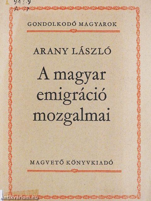 A magyar emigráció mozgalmai 