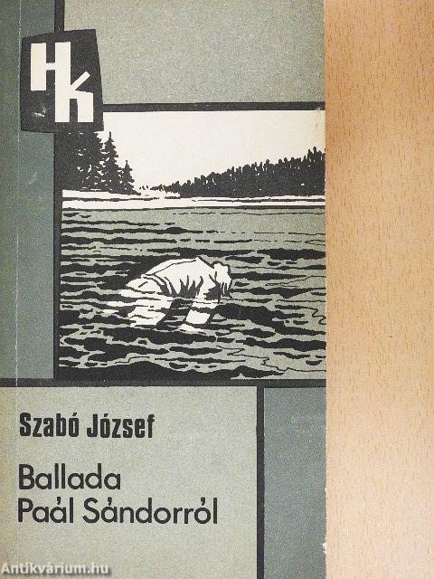 Ballada Paál Sándorról