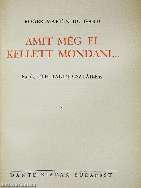 Amit még el kellett mondani...