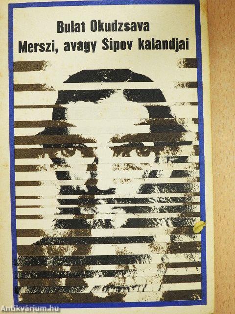 Merszi, avagy Sipov kalandjai