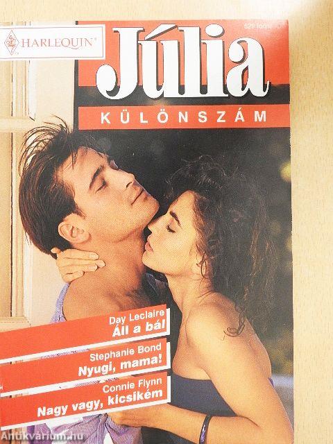 Áll a bál/Nyugi, mama!/Nagy vagy, kicsikém