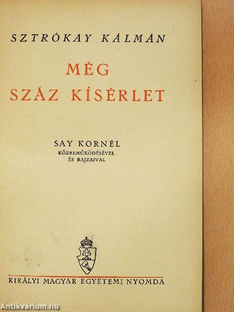 Még száz kísérlet