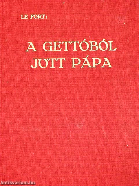 A gettóból jött pápa