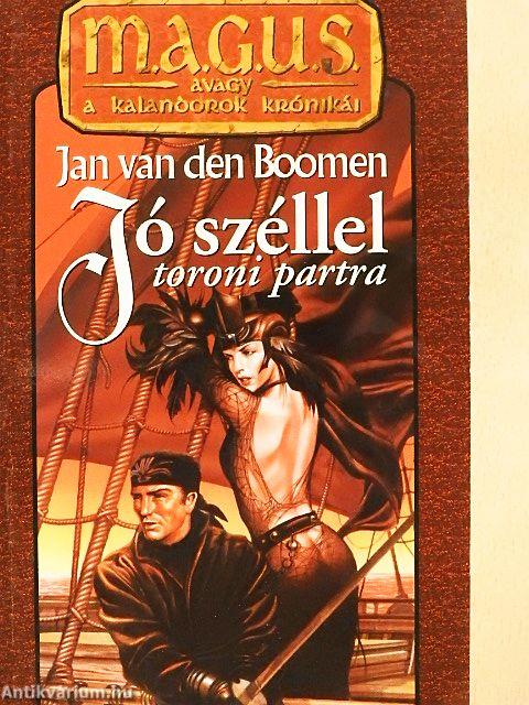 Jó széllel toroni partra