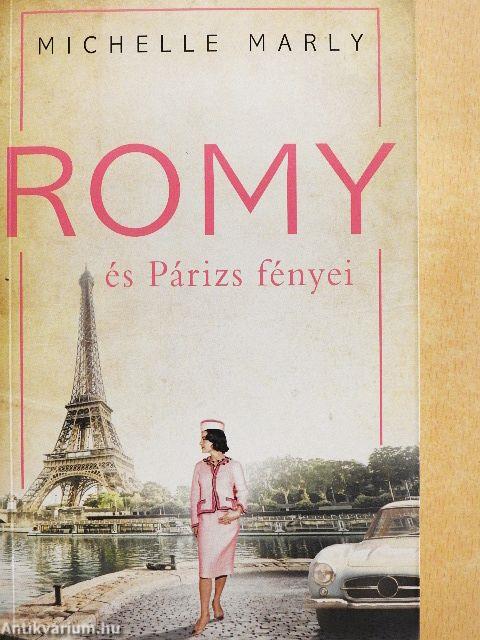 Romy és Párizs fényei