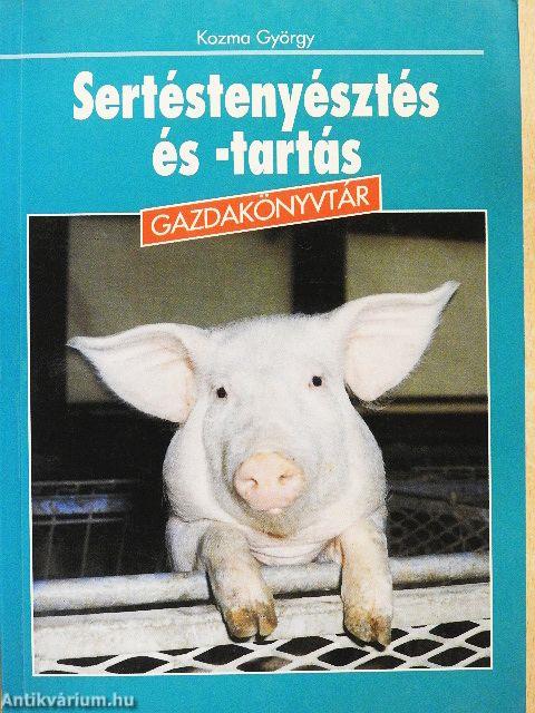 Sertéstenyésztés és -tartás