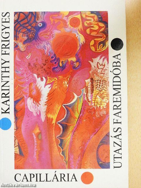 Utazás Faremidóba/Capillária