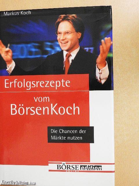 Erfolgsrezepte vom BörsenKoch