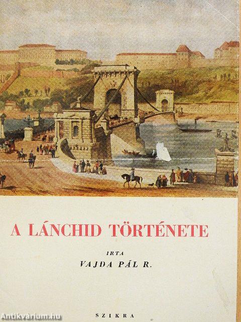 A Lánchíd története