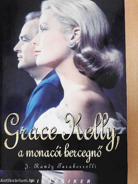 Grace Kelly, a monacói hercegnő