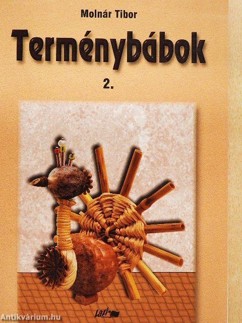 Terménybábok 2.