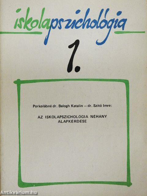 Az iskolapszichológia néhány alapkérdése