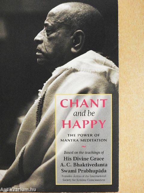 Chant and be Happy