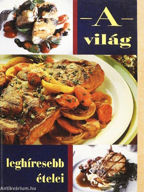 A világ leghíresebb ételei