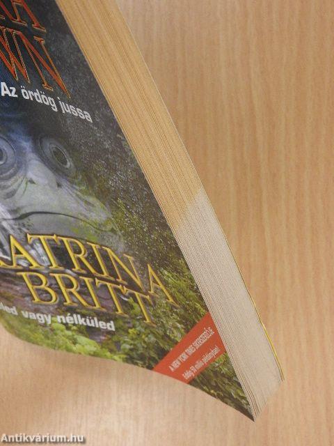 Az ördög jussa/Veled vagy nélküled