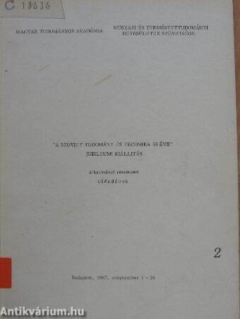 "A szovjet tudomány és technika 50 éve" jubileumi kiállítás alkalmával rendezett előadások 2.