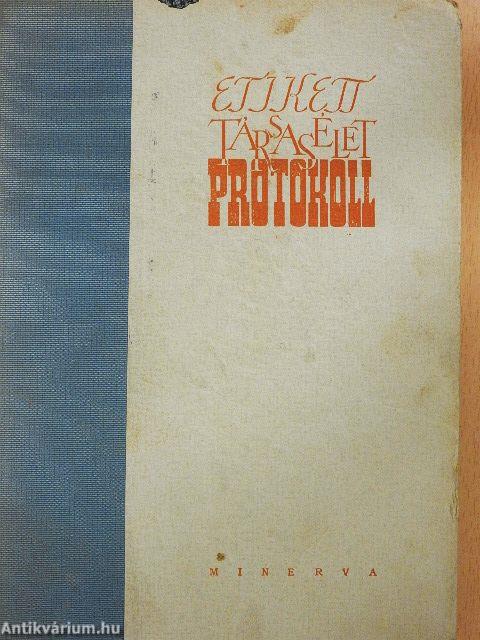 Etikett, társasélet, protokoll