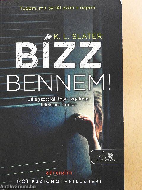 Bízz bennem!