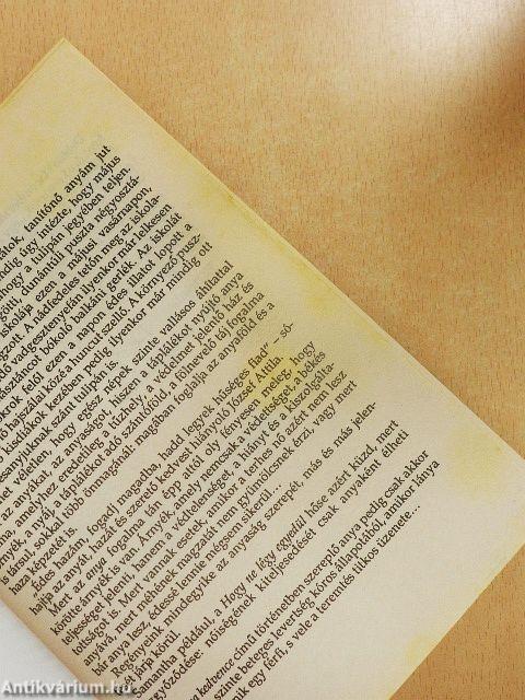 Hogy ne légy egyedül/A mama kedvence/Anyunak egy szót se!