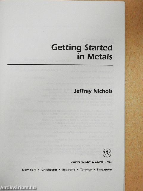 Getting Started in Metals