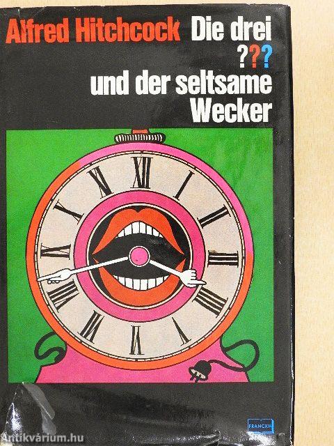 Die drei ??? und der seltsame Wecker