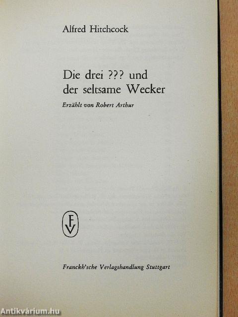 Die drei ??? und der seltsame Wecker