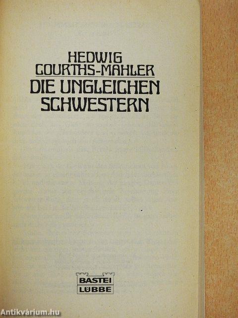 Die Ungleichen Schwestern