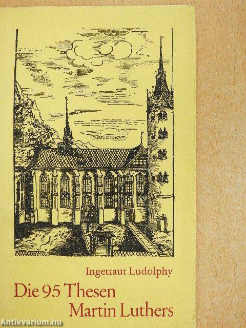 Die 95 Thesen Martin Luthers