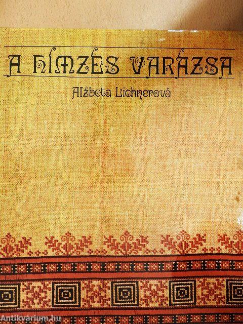 A hímzés varázsa